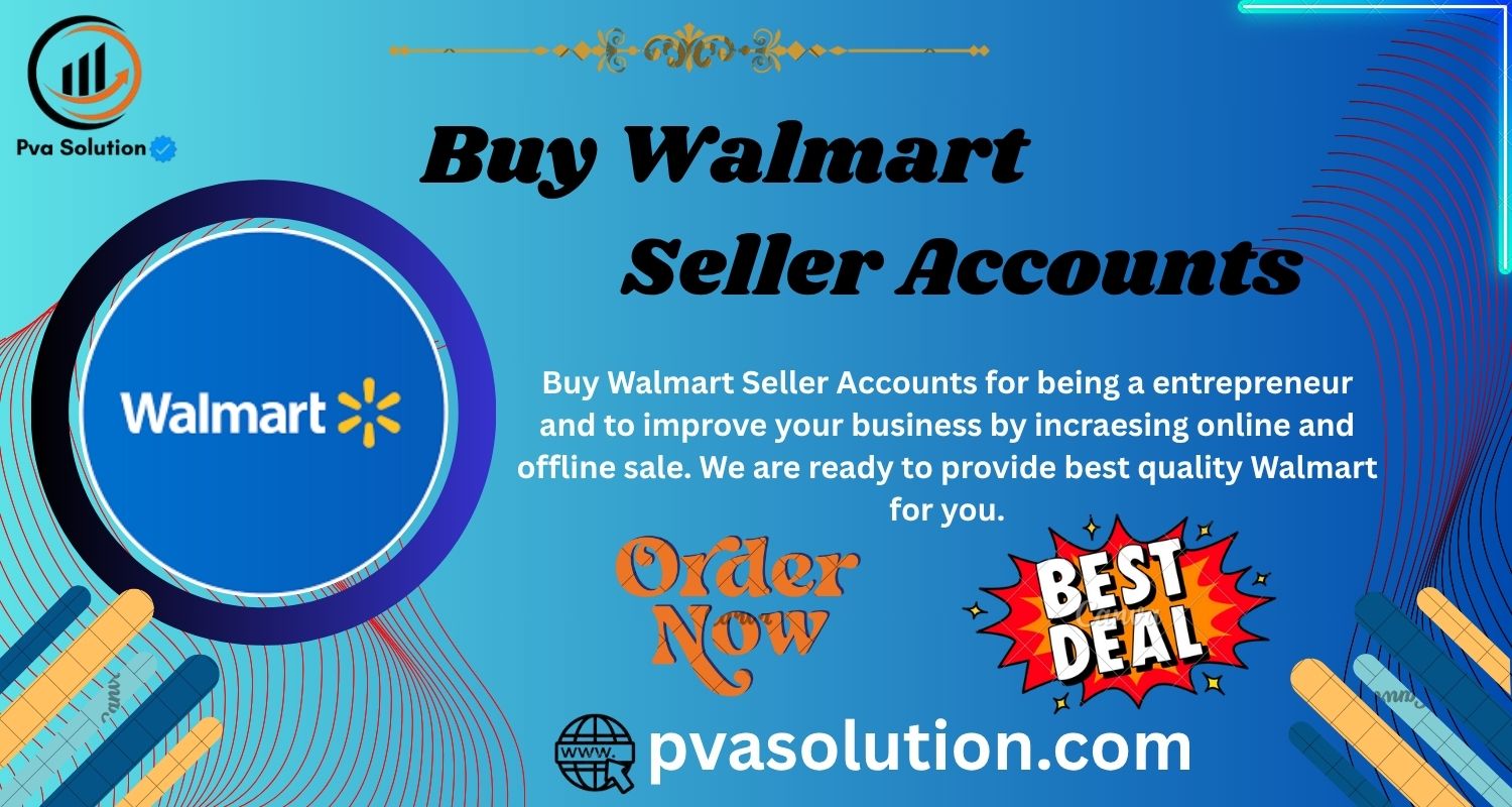 Buy Walmart Seller Account