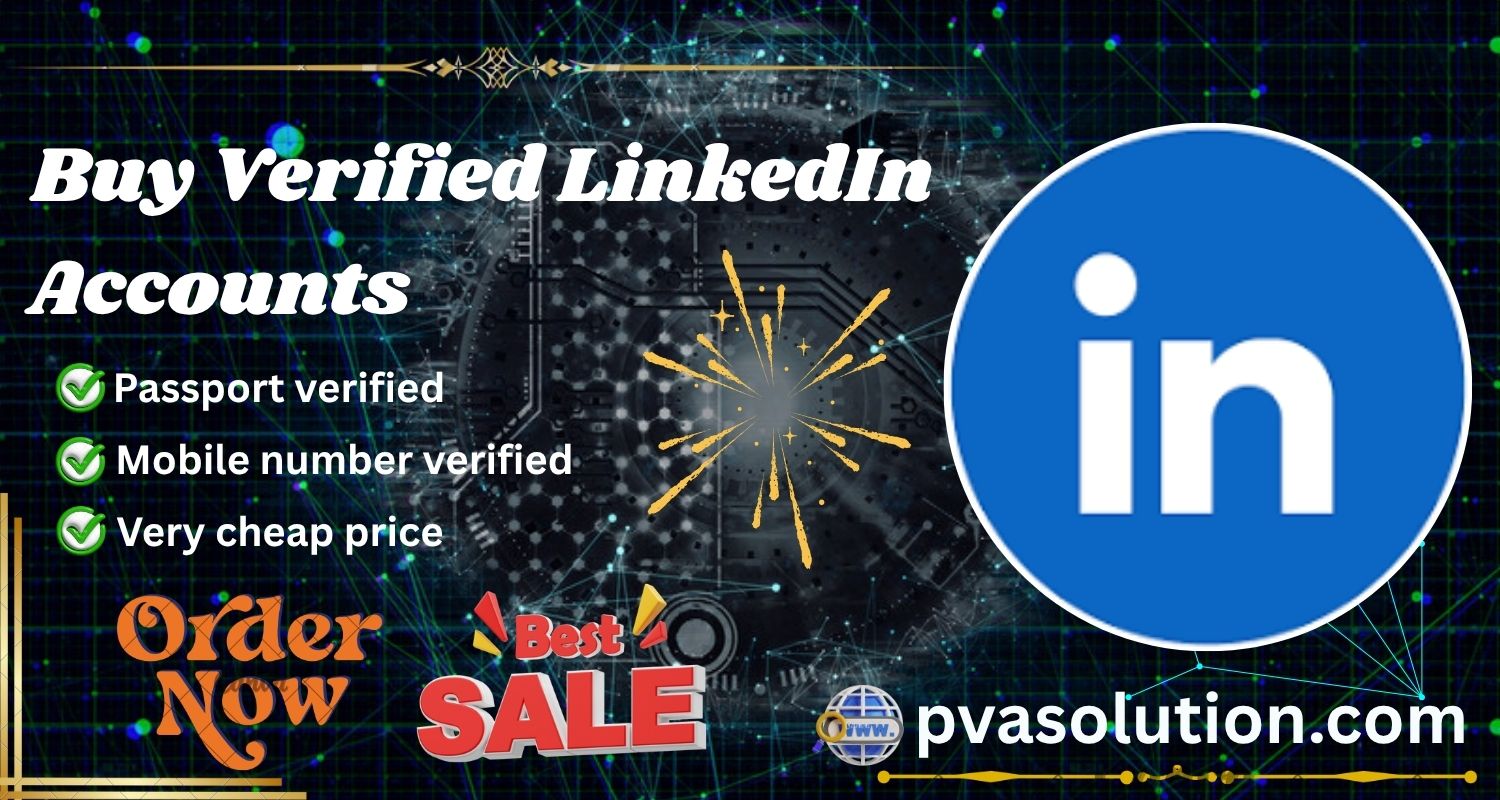 Buy Verified LinkedIn Accounts